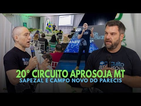 20° Circuito Aprosoja MT - Sapezal e Campo Novo do Parecis